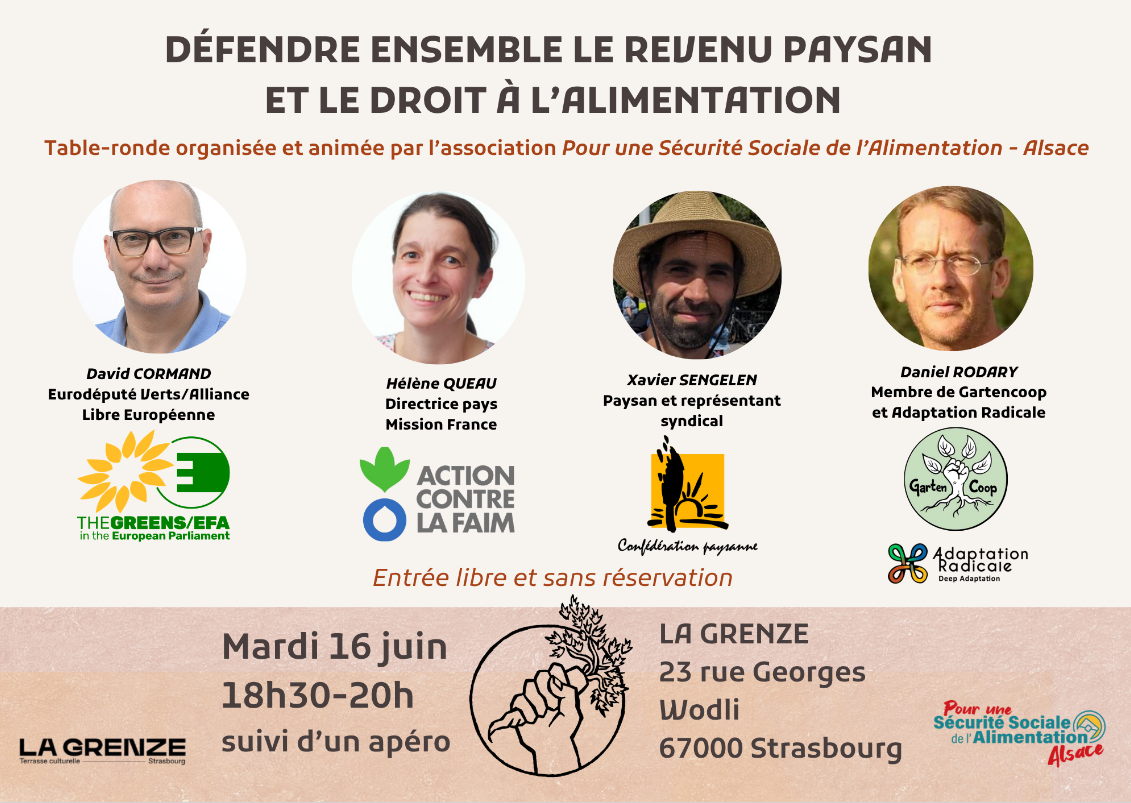 Défendons ensemble le revenu paysan et le droit à l'alimentation ! Table ronde mardi 16 juin, 18h30-20h, La Grenze (Strasbourg)